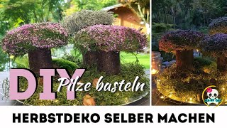 DIY  Herbstdeko selber machen  Schnell und einfach PILZE selber basteln 🍄🍄🍄 [upl. by Asit]