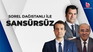 CANLI  Sorel Dağıstanlı ile Sansürsüz  HalkTV [upl. by Anthe]