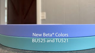 New Beta® Colors BU525 and TU521 [upl. by Allrud]