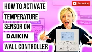 Improve Room Temperature Sensing 🥵🥶 How to ActivateTemperature Sensor on Daikin Wall Controller [upl. by Tome]