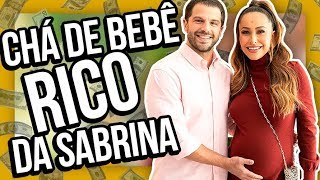 O CHÁ DE BEBÊ RICO DA SABRINA SATTO  Diva Depressão [upl. by Peppy]