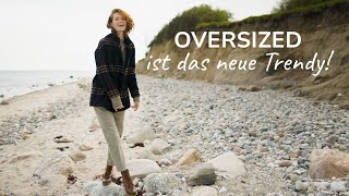 Oversized ist das neue Trendy [upl. by Coh]