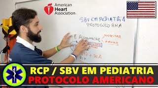 RCP EM PEDIATRIA NO SBV PROTOCOLO AMERICANO  AHA [upl. by Sontag]