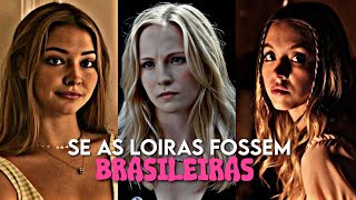 SE AS LOIRAS FOSSEM BRASILEIRAS1 [upl. by Oelgnaed]