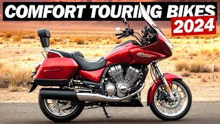 Top 7 Comfort Touring Motorcycles For 2024 [upl. by Yraillih]