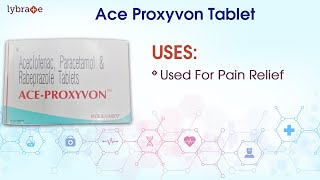 Ace Proxyvon Tablet Uses amp Side Effects With Dosage  Reviews and Warnings  Lybrate [upl. by Gilberto784]