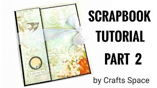 Photo Album Tutorial Part 2  Photo Folio  Scrapbook Ideas  By Crafts Space [upl. by Edholm630]