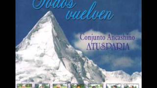 Vals quotTodos Vuelvenquot x Conjunto Ancashino Atusparia [upl. by Cleon]