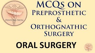 Oral Surgery MCQs  Preprosthetic Surgery and Orthognathic Surgery [upl. by Alcock]