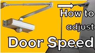 How to adjust the door speed by door closer Solutions to make the door close smoothly [upl. by Ynittirb]