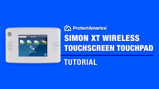 Simon XT Touchscreen  Tutorial  Protect America [upl. by Ennayelhsa]