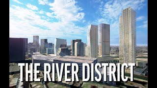 The River District [upl. by Ylrbmik]