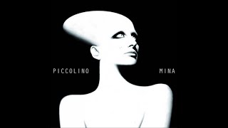 Mina  Piccolino [upl. by Collete]