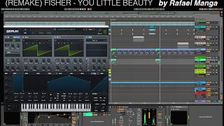 How To Fisher  You Little Beauty Ableton Remake [upl. by Skardol]