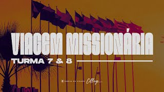 VIAGEM MISSIONARIA  T7 amp T8 [upl. by Pompea]