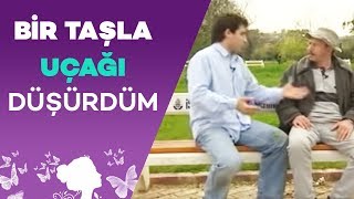 Bir Taşla Uçağı Düşürdüm [upl. by Alym596]