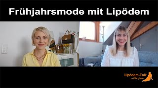 Frühjahrsmode mit Lipödem [upl. by Vanessa]