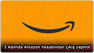 3 Adımda Amazon Hesabından Çıkış Yapma [upl. by Elletsyrk]