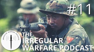 Counterinsurgency in the Philippines Partner Warfare  Irregular Warfare Podcast Episode 11 [upl. by Inavihs]