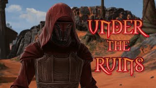 SWTOR  Under the Ruins [upl. by Arraeit]