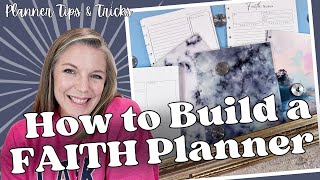 How to Build Your Faith Planner  Organize Your Spiritual Journey [upl. by Schoenburg912]