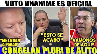 DIPUTADOS MADRUGAN VOTO UNANIME CONGELAN PLURI DE ALITO ¡NO SERÁ SENADOR SE VA A JUICIO CON PIÑA [upl. by Llednol]