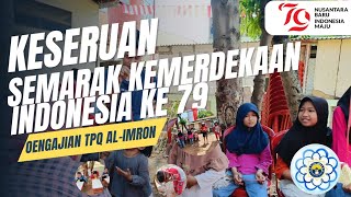 SEMARAK Kemerdekaan Indonesia Ke 79 di pengajian TPQ Alimron [upl. by Millan]