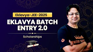 Eklavya Batch 2nd Entry with Scholarships  JEE Advanced  Ultimate Rank booster [upl. by Vita]