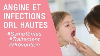 Infections ORL hautes et angine chez l’enfant  Maladies infantiles [upl. by Enaxor387]