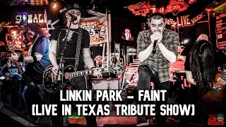 Linkin Park  Faint LIVE IN TEXAS TRIBUTE SHOW [upl. by Jewell]