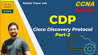 L12 Cisco Discovery Protocol  CDP Part2  CDP spoofing  Free CCNA 200301 Bangla Tutorial [upl. by Fay]