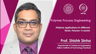 Lecture 58 Polymer applications in different fields Polymer in textile [upl. by Eceinal552]