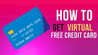 How to Obtain a Virtual Credit Card for Trial Subscriptions StepbyStep Guide [upl. by Gareri]