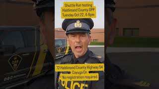 Haldimand County OPP  Shuttle Run testing Tuesday Oct 22 46pm [upl. by Novets979]