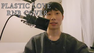 Plastic Love rnb cover [upl. by Htomit227]