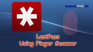 Lastpass and your Fingerprint Scanner [upl. by Lilaj]