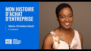 Mon histoire dachat dentreprise  Marie Christine Ekedi — À la garderie [upl. by Haukom]