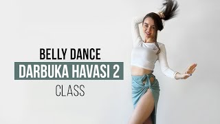 Darbuka Havasi 2 Belly Dance Choreography Tutorial Belly Dance Workout Belly Dance Technique [upl. by Susumu]