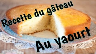 Recette du gâteau aux yaourt  MorganeMakeUp [upl. by Barbra]