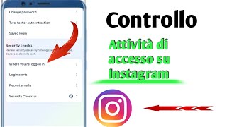 Come controllare il mio dispositivo di accesso Instagram 2024  Chi usa il mio account Instagram [upl. by Phebe]