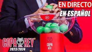 🔴SORTEO COPA DEL REY 2324 EN DIRECTO DIECISEISAVOS  ¿CUAL ES LA MEJOR APUESTA PARA EL BARÇA [upl. by Eriam814]