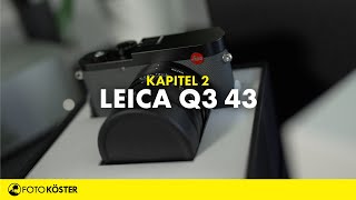 Die neue Leica Q3 43  Alle Infos zum neuen Premiummodell [upl. by Barbi772]