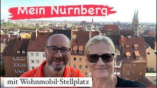 Rolands Nürnberg Teil 1 mit WohnmobilStellplatz [upl. by Eltsyrhc689]