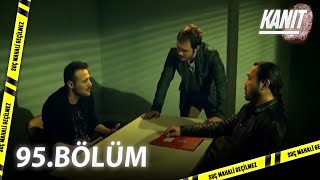 Kanıt 95 Bölüm  Full Bölüm [upl. by Llennaj]