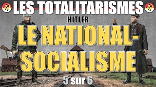 Les totalitarismes  05 Le nationalsocialisme [upl. by Einram]