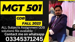 MGT 501 GDb solution Fall 2023 [upl. by Ajnin754]