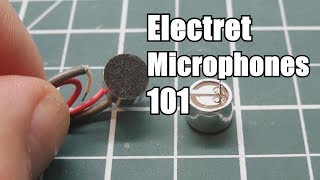 Electret Microphones 101 [upl. by Chap479]