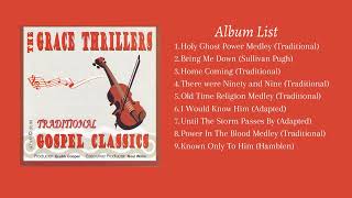 The Grace Thrillers Traditional Gospel Classics Full Album  Gospel Caribbean [upl. by Christi245]