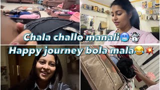 CHALA CHALLO HIMACHAL MANALI 🥶☃️😍  HAPPY JOURNEY BOLA MALA😂  PAYAL PATIL VLOG💥 [upl. by Schnapp]