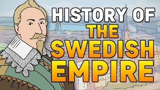 The Swedish Empire  Animated History [upl. by Tybi]